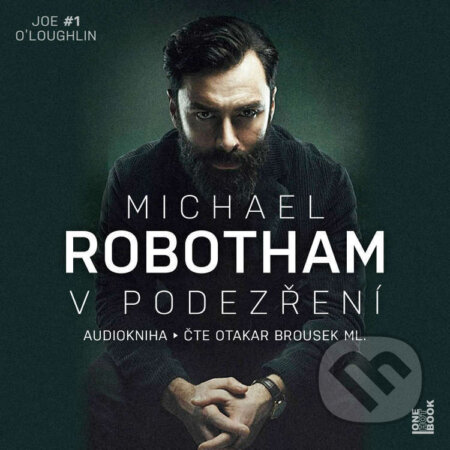 Audiokniha: V podezření (Michael Robotham). OneHotBook, 2023 Audiokniha: V podezření (Michael Robotham). OneHotBook, 2023