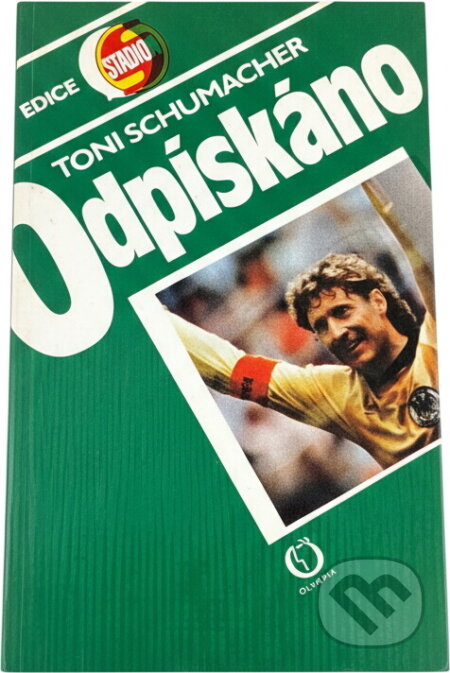 Kniha: Odpískáno (Toni Schumacher). , 1990 Kniha: Odpískáno (Toni Schumacher). , 1990