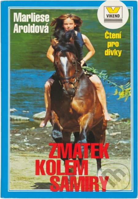 Kniha: Zmatek kolem Samiry (Marliese Arold). Víkend, 2002 Kniha: Zmatek kolem Samiry (Marliese Arold). Víkend, 2002