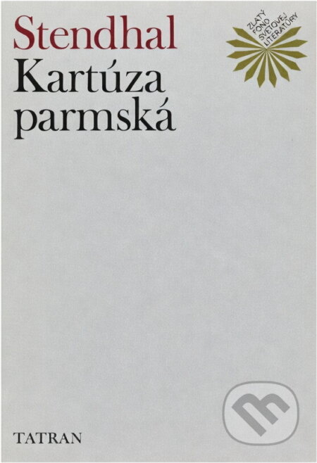 Kniha: Kartúza parmská (Stendhal). , 1963 Kniha: Kartúza parmská (Stendhal). , 1963