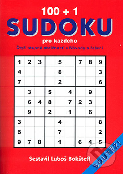 Kniha: 100+1 sudoku pro každého (Luboš Bokštef). Dokořán, 2005 Kniha: 100+1 sudoku pro každého (Luboš Bokštef). Dokořán, 2005