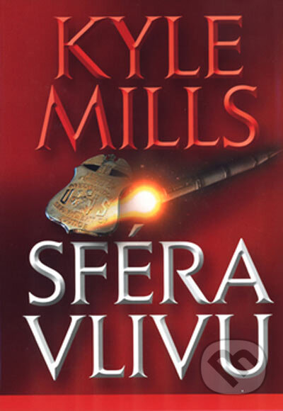 Kniha: Sféra vlivu (Kyle Mills). BB/art, 2005 Kniha: Sféra vlivu (Kyle Mills). BB/art, 2005