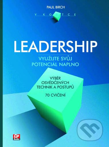 Kniha: Leadership (Paul Birch). CP Books, 2005 Kniha: Leadership (Paul Birch). CP Books, 2005