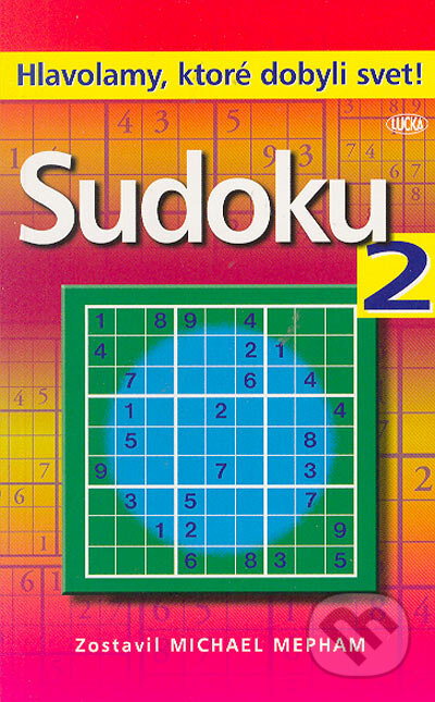 Kniha: Sudoku 2 (Michael Mepham). NOXI, 2005 Kniha: Sudoku 2 (Michael Mepham). NOXI, 2005