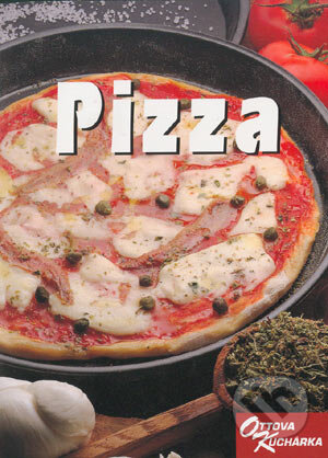 Kniha: Pizza (Ottovo nakladatelství). Ottovo nakladatelství, 2005 Kniha: Pizza (Ottovo nakladatelství). Ottovo nakladatelství, 2005