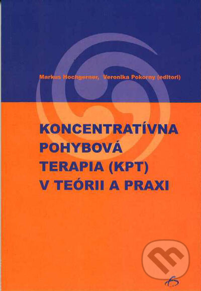 Kniha: Koncentratívna pohybová terapia v teórii a praxi (Markus Hochgerner). Vydavateľstvo F, 2003 Kniha: Koncentratívna pohybová terapia v teórii a praxi (Markus Hochgerner). Vydavateľstvo F, 2003