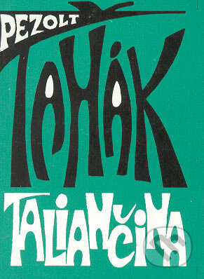 Kniha: Ťahák - Taliančina (Pezolt PVD). Pezolt PVD, 2006 Kniha: Ťahák - Taliančina (Pezolt PVD). Pezolt PVD, 2006