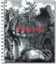 Piranesi - 2006, Taschen, 2005