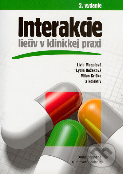 Kniha: Interakcie liečiv v klinickej praxi (Lívia Magulová, Lýdia Božeková a kolektiv). Slovak Academic Press, 2004 Kniha: Interakcie liečiv v klinickej praxi (Lívia Magulová, Lýdia Božeková a kolektiv). Slovak Academic Press, 2004