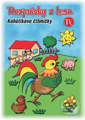 Kniha: Rozprávky z lesa IV. - Kohútikove čižmičky (Maquita). Maquita, 2004 Kniha: Rozprávky z lesa IV. - Kohútikove čižmičky (Maquita). Maquita, 2004