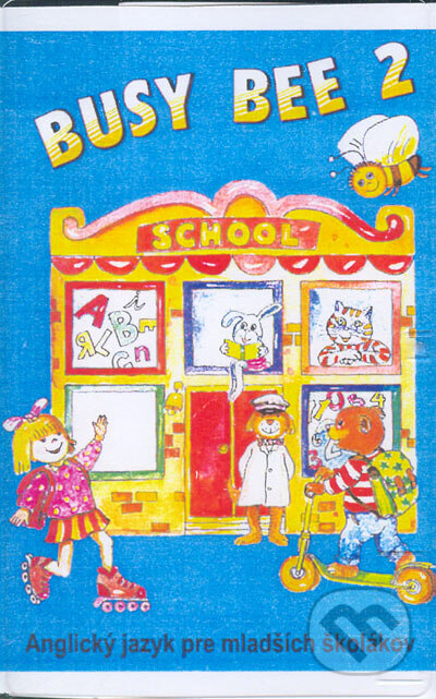 Audiokniha: Busy Bee 2 (kazeta) (Mária Matoušková a kolektív). Juvenia Education Studio, 1998 Audiokniha: Busy Bee 2 (kazeta) (Mária Matoušková a kolektív). Juvenia Education Studio, 1998