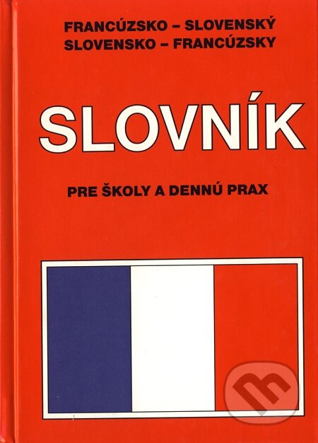 Kniha: Francúzsko - slovenský, slovensko - francúzsky slovník pre školy a dennú prax (Marta Heinrichová). Knižné centrum, 2005 Kniha: Francúzsko - slovenský, slovensko - francúzsky slovník pre školy a dennú prax (Marta Heinrichová). Knižné centrum, 2005