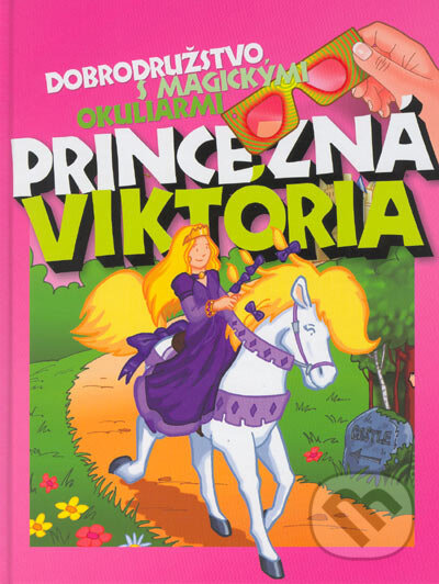 Kniha: Princezná Viktória (John Starke a Suzie Starke). Computer Press, 2005 Kniha: Princezná Viktória (John Starke a Suzie Starke). Computer Press, 2005