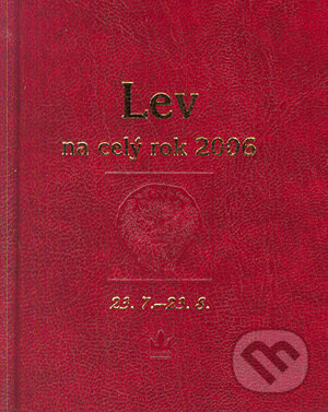 Kniha: Horoskopy na celý rok - Lev (Autorský kolektív). Baronet, 2005 Kniha: Horoskopy na celý rok - Lev (Autorský kolektív). Baronet, 2005