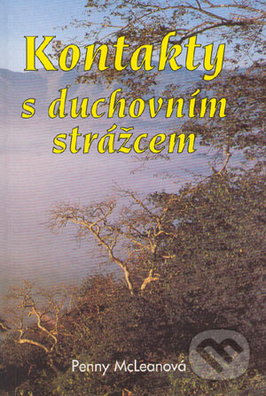 Kniha: Kontakty s duchovním strážcem (Penny McLeanová). Eko-konzult, 2004 Kniha: Kontakty s duchovním strážcem (Penny McLeanová). Eko-konzult, 2004