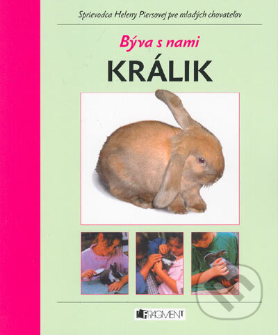 Kniha: Býva s nami králik (Helena Piersová). Fragment, 2005 Kniha: Býva s nami králik (Helena Piersová). Fragment, 2005