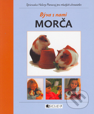 Kniha: Býva s nami morča (Helena Piers). Fragment, 2005 Kniha: Býva s nami morča (Helena Piers). Fragment, 2005