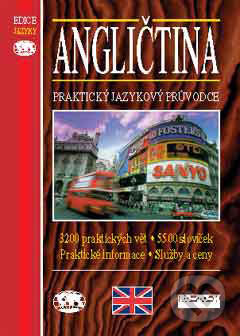 Kniha: Angličtina - praktický jazykový průvodce (Autorský kolektív). RO-TO-M, 2004 Kniha: Angličtina - praktický jazykový průvodce (Autorský kolektív). RO-TO-M, 2004