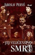 Kniha: Jej veličenstvo Smrť (Jaroslav Perniš). Ikar, 2005 Kniha: Jej veličenstvo Smrť (Jaroslav Perniš). Ikar, 2005