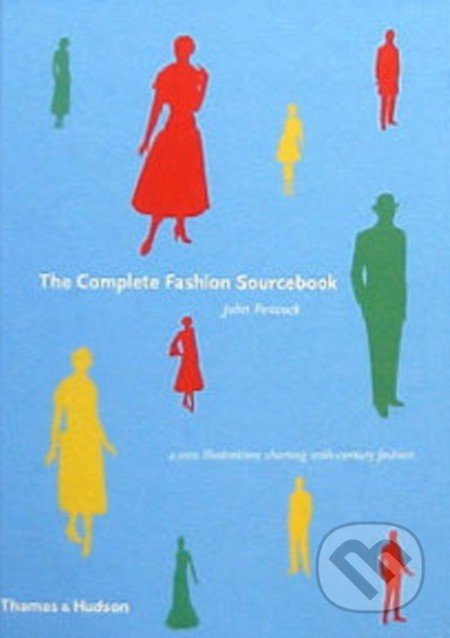 Complete Fashion Sourcebook, Thames & Hudson, 2005