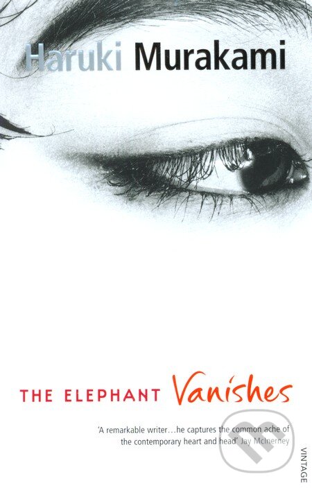 Kniha: Elephant Vanishes (Haruki Murakami). Vintage, 2005 Kniha: Elephant Vanishes (Haruki Murakami). Vintage, 2005
