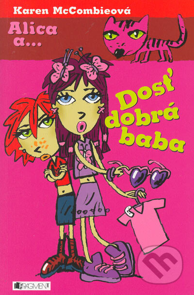 Kniha: Dosť dobrá baba (Karen McCombieová). Fragment, 2005 Kniha: Dosť dobrá baba (Karen McCombieová). Fragment, 2005