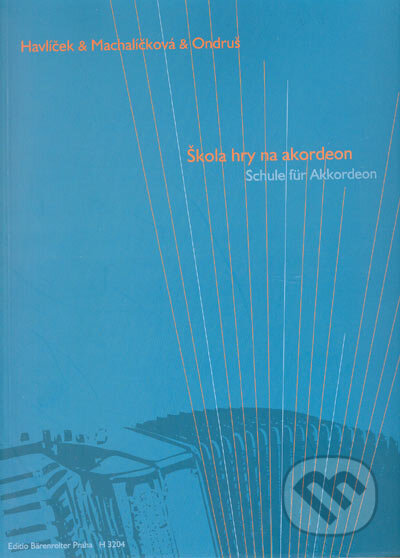 Kniha: Škola hry na akordeon - Schule für Akkordeon (Františka Machalíčková, Ilja Havlíček a Ján Ondruš). Bärenreiter Praha, 2004 Kniha: Škola hry na akordeon - Schule für Akkordeon (Františka Machalíčková, Ilja Havlíček a Ján Ondruš). Bärenreiter Praha, 2004