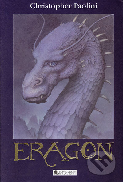 Kniha: Eragon (Christopher Paolini). Fragment, 2005 Kniha: Eragon (Christopher Paolini). Fragment, 2005