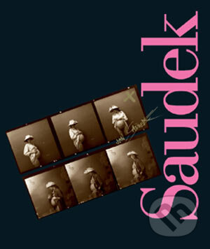 Kniha: Jan Saudek (Jan Saudek). Slovart CZ, 2005 Kniha: Jan Saudek (Jan Saudek). Slovart CZ, 2005