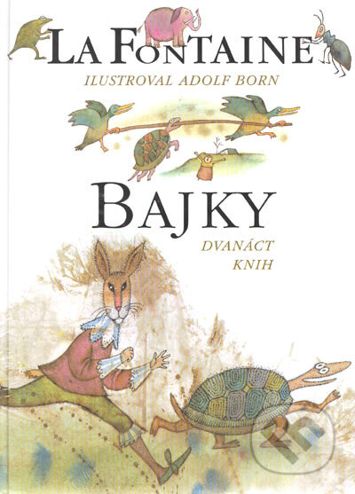 Kniha: Bajky (Jean La Fontaine). Brio, 2001 Kniha: Bajky (Jean La Fontaine). Brio, 2001