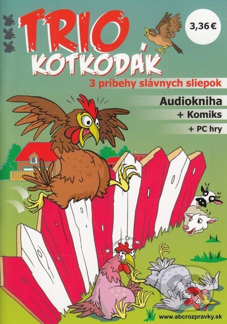 Audiokniha: Trio Kotkodák (CD + Komiks) (Alžbeta Verešpejová). ABECEDY, 2015 Audiokniha: Trio Kotkodák (CD + Komiks) (Alžbeta Verešpejová). ABECEDY, 2015