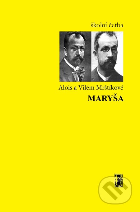 E-kniha: Maryša (Alois Mrštík a Vilém Mrštík). Carpe diem E-kniha: Maryša (Alois Mrštík a Vilém Mrštík). Carpe diem