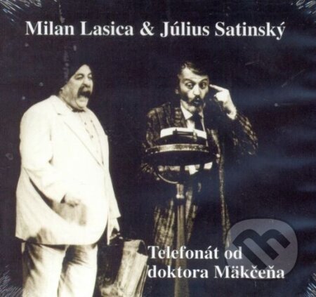 Audiokniha: L+S - Telefonát od doktora Mäkčeňa (Július Satinský a Milan Lasica). Forza Music, 2011 Audiokniha: L+S - Telefonát od doktora Mäkčeňa (Július Satinský a Milan Lasica). Forza Music, 2011