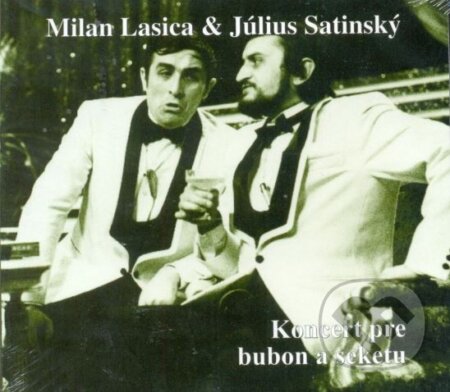 Audiokniha: L+S - Koncert pre bubon a sekeru (Július Satinský a Milan Lasica). Forza Music, 2011 Audiokniha: L+S - Koncert pre bubon a sekeru (Július Satinský a Milan Lasica). Forza Music, 2011