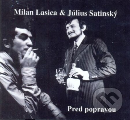 Audiokniha: L+S - Pred popravou (Július Satinský a Milan Lasica). Forza Music, 2011 Audiokniha: L+S - Pred popravou (Július Satinský a Milan Lasica). Forza Music, 2011