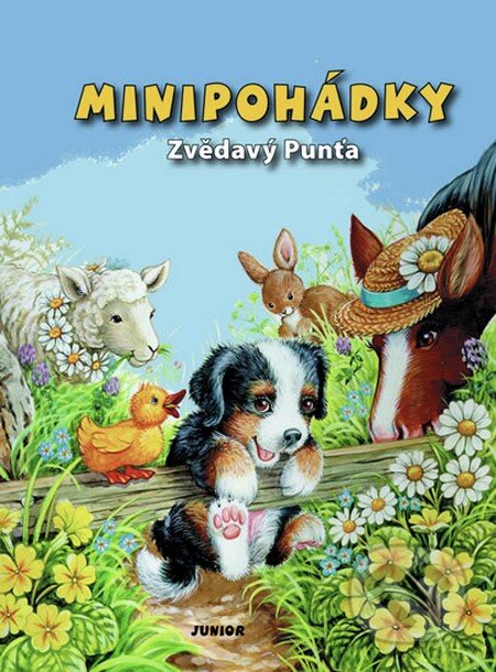 Kniha: Minipohádky - Zvědavý Punťa (Nakladatelství Junior). Nakladatelství Junior, 2015 Kniha: Minipohádky - Zvědavý Punťa (Nakladatelství Junior). Nakladatelství Junior, 2015