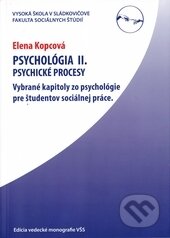 Kniha: Psychológia II. (Elena Kopcová). Vysoká škola Danubius, 2012 Kniha: Psychológia II. (Elena Kopcová). Vysoká škola Danubius, 2012