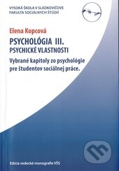 Psychológia III. - Elena Kopcová, Vysoká škola Danubius, 2012