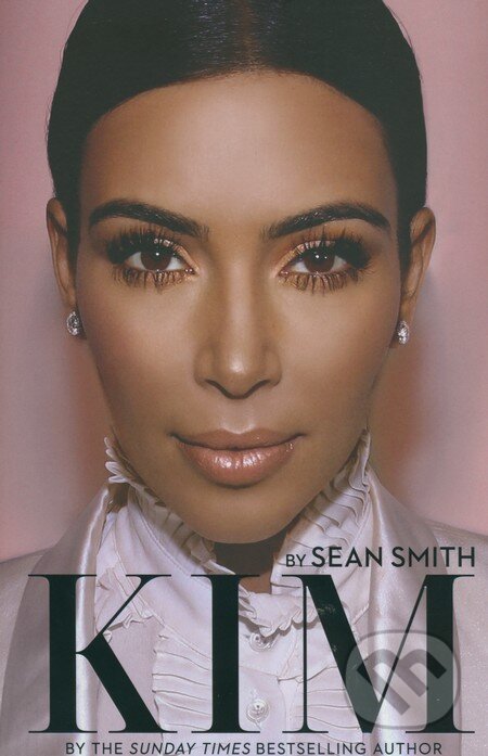 Kniha: Kim (Sean Smith). HarperCollins, 2015 Kniha: Kim (Sean Smith). HarperCollins, 2015