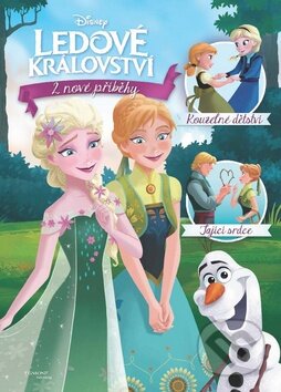 Kniha: Ledové království: 2 nové příběhy (Egmont ČR). Egmont ČR, 2015 Kniha: Ledové království: 2 nové příběhy (Egmont ČR). Egmont ČR, 2015