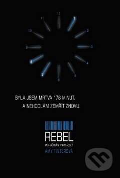 Kniha: Rebel (Amy Tinter). Egmont ČR, 2015 Kniha: Rebel (Amy Tinter). Egmont ČR, 2015