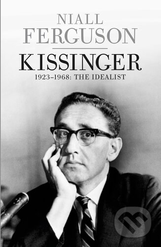 Kniha: Kissinger (Niall Ferguson). Allen Lane, 2015 Kniha: Kissinger (Niall Ferguson). Allen Lane, 2015