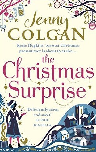 Kniha: The Christmas Surprise (Jenny Colgan). Sphere, 2015 Kniha: The Christmas Surprise (Jenny Colgan). Sphere, 2015
