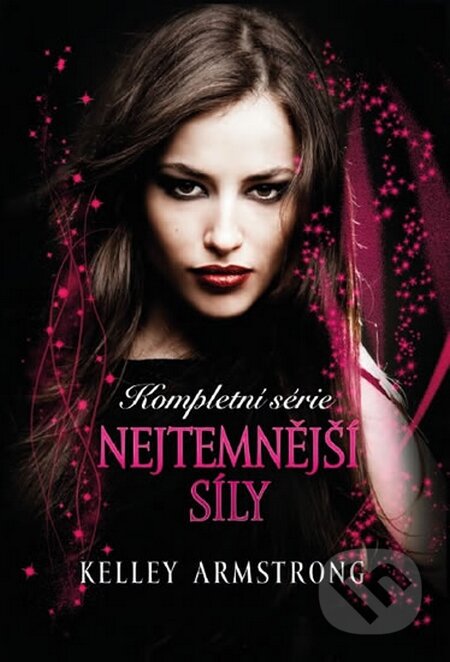 Kniha: Nejtemnější síly - komplet (Kelley Armstrong). Galatea, 2015 Kniha: Nejtemnější síly - komplet (Kelley Armstrong). Galatea, 2015