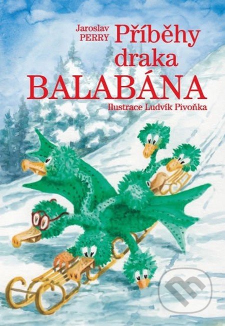 Příběhy draka Balabána - Jaroslav Perry, MEA VIA, 2015