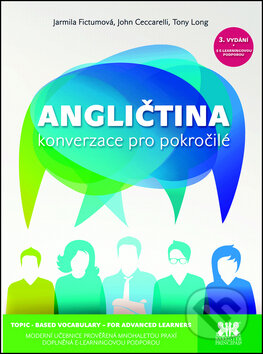 Kniha: Angličtina - konverzace pro pokročilé (Jarmila Fictumová, John Ceccarelli a Tony Long). Barrister & Principal, 2015 Kniha: Angličtina - konverzace pro pokročilé (Jarmila Fictumová, John Ceccarelli a Tony Long). Barrister & Principal, 2015