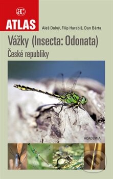 Kniha: Vážky České republiky (Aleš Dolný a Dan Bárta). Academia, 2016 Kniha: Vážky České republiky (Aleš Dolný a Dan Bárta). Academia, 2016