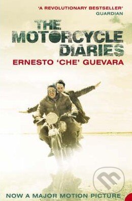 Kniha: The Motorcycle Diaries (Ernesto Che Guevara). HarperCollins, 2004 Kniha: The Motorcycle Diaries (Ernesto Che Guevara). HarperCollins, 2004