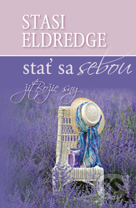 Kniha: Stať sa sebou (Stasi Elderdge), 2015 Kniha: Stať sa sebou (Stasi Elderdge), 2015