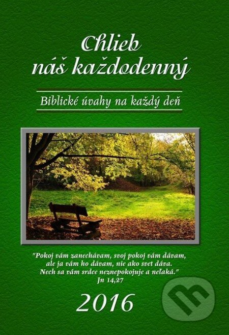Kniha: Chlieb náš každodenný (IN Network). IN Network, 2015 Kniha: Chlieb náš každodenný (IN Network). IN Network, 2015